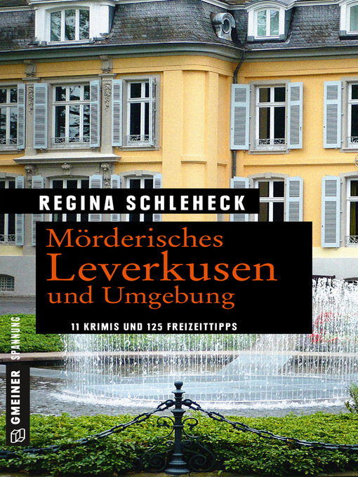 Title details for Mörderisches Leverkusen und Umgebung by Regina Schleheck - Available